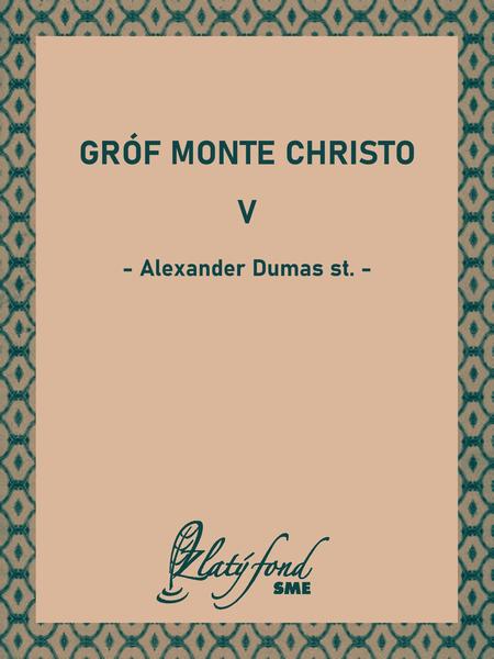 E-kniha Gróf Monte Christo V