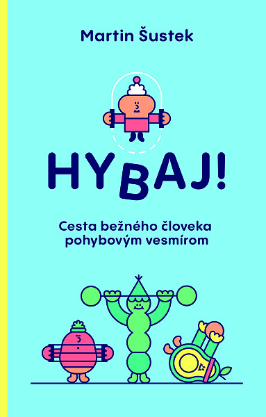 E-kniha Hybaj!