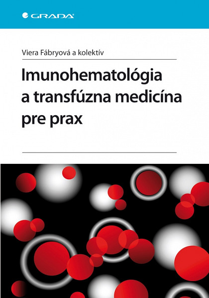 E-kniha Imunohematológia a transfúzna medicína pre prax