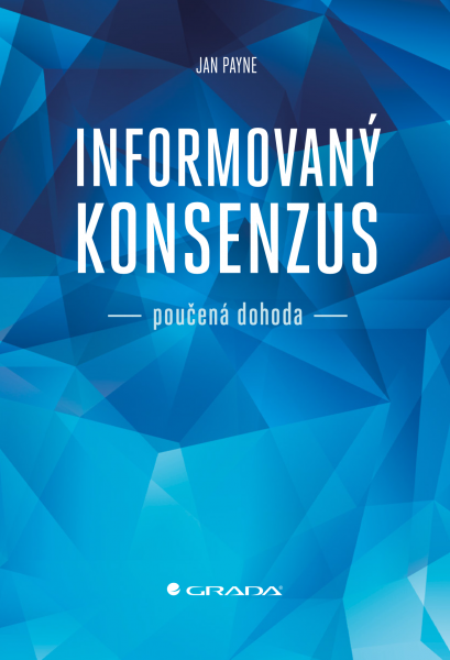 E-kniha Informovaný konsenzus - poučená dohoda