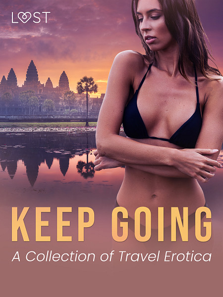 E-kniha Keep Going: A Collection of Travel Erotica