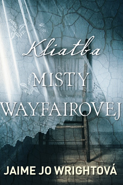 E-kniha Kliatba Misty Wayfairovej