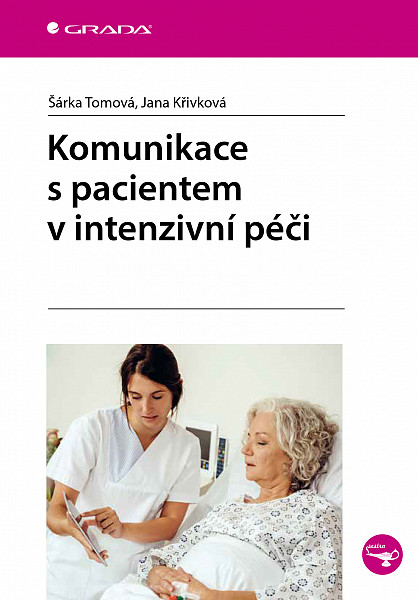 E-kniha Komunikace s pacientem v intenzivní péči