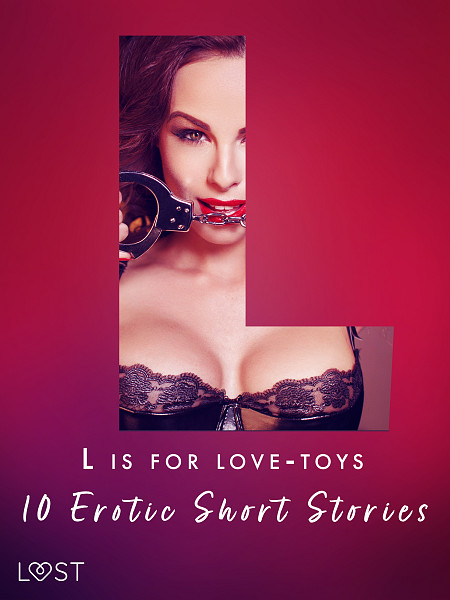 E-kniha L is for Love-toys - 10 Erotic Short Stories