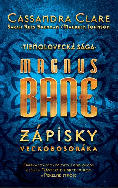 E-kniha Magnus Bane – Zápisky veľkobosoráka