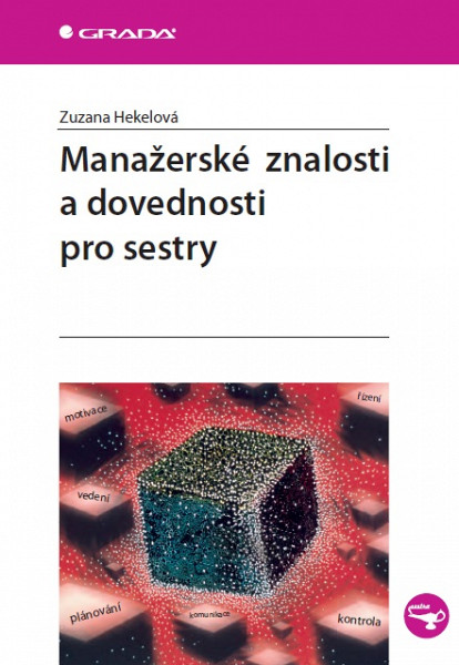 E-kniha Manažerské znalosti a dovednosti pro sestry