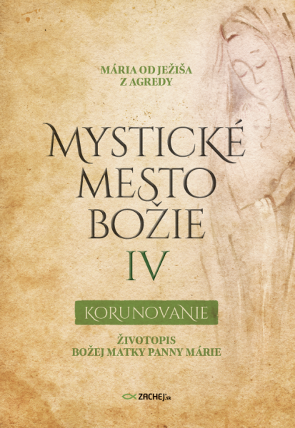 E-kniha Mystické mesto Božie IV - Korunovanie