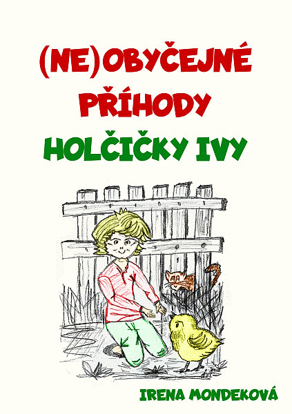 E-kniha Neobyčejné příhody holčičky Ivy