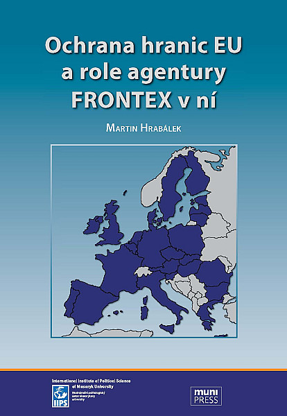 E-kniha Ochrana hranic EU a role agentury FRONTEX v ní