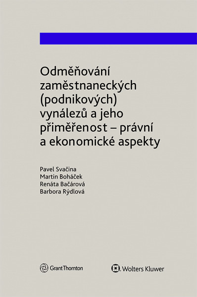 E-kniha Odměňování zaměstnaneckých (podnikových) vynálezů a jeho přiměřenost - právní a ekonomické aspekty