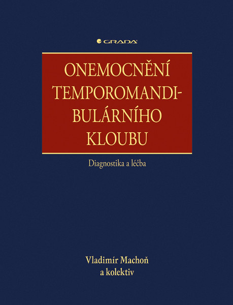 E-kniha Onemocnění temporomandibulárního kloubu - diagnostika a léčba