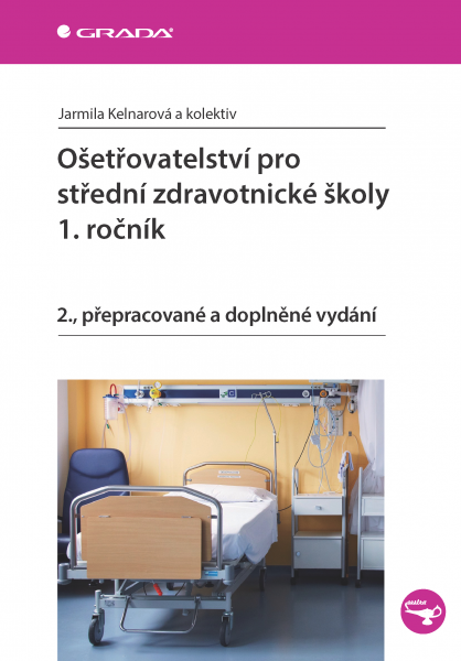 E-kniha Ošetřovatelství pro střední zdravotnické školy - 1. ročník