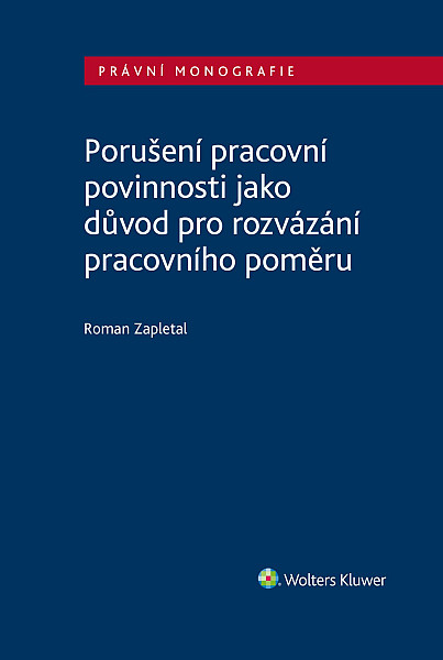 E-kniha Porušení pracovní povinnosti jako důvod pro rozvázání pracovního poměru