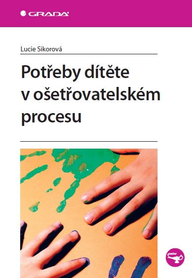 E-kniha Potřeby dítěte v ošetřovatelském procesu