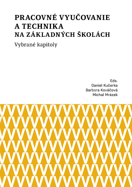 E-kniha Pracovné vyučovanie a technika na základných školách. Vybrané kapitoly