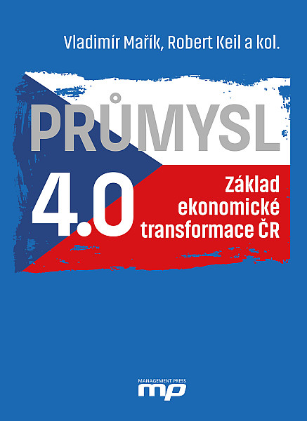 E-kniha Průmysl 4.0 - Základ ekonomické transformace ČR