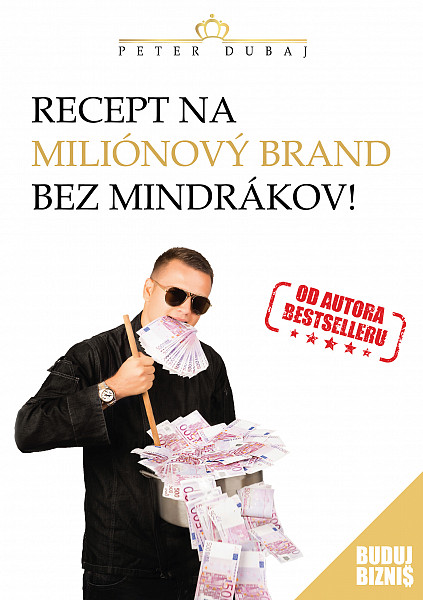 E-kniha Recept na miliónový brand bez mindrákov!