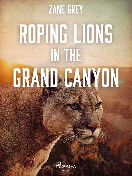 E-kniha Roping Lions in the Grand Canyon
