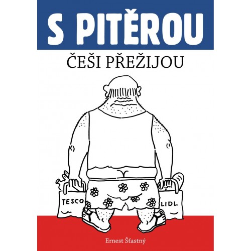 E-kniha S Pitěrou Češi přežijou