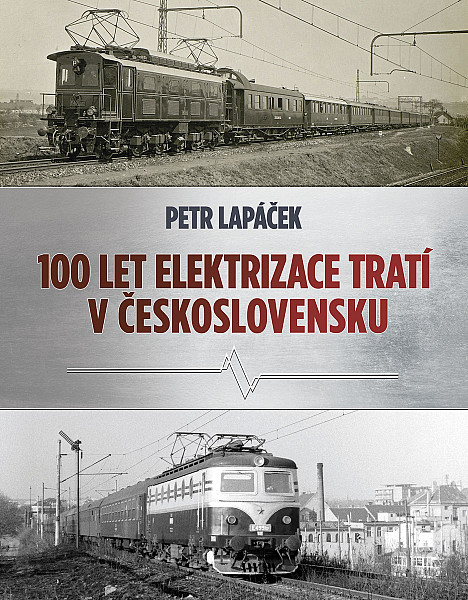 E-kniha Sto let elektrizace tratí v Československu