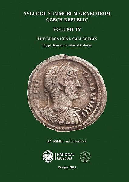 E-kniha Sylloge Nummorum Graecorum. Czech Republic. Volume IV. The Luboš Král Collection. Egypt: Roman Provincial Coinage
