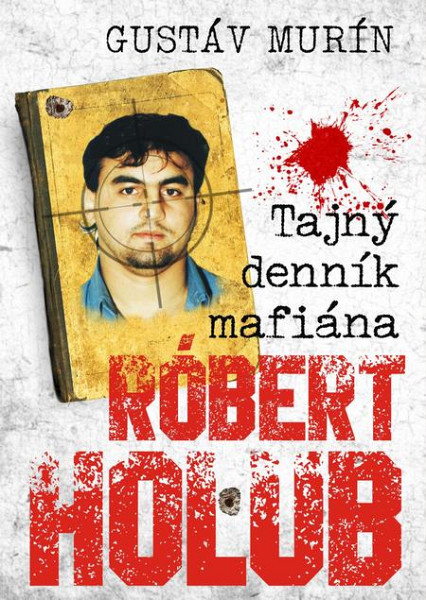 E-kniha Tajný denník mafiána - Róbert Holub