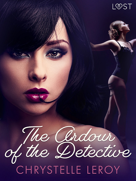 E-kniha The Ardour of the Detective - Erotic Short Story