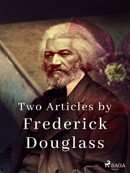 E-kniha Two Articles by Frederick Douglass