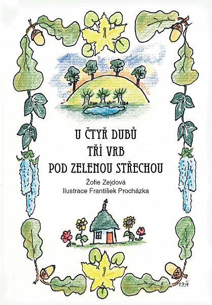 E-kniha U čtyř dubů, tří vrb, pod zelenou střechou