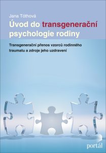 E-kniha Úvod do transgenerační psychologie rodiny