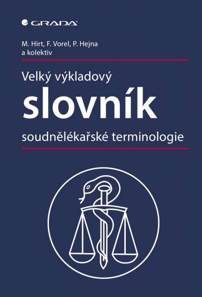 E-kniha Velký výkladový slovník soudnělékařské terminologie