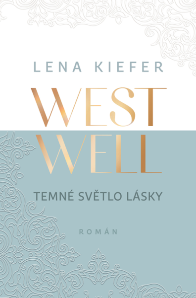 E-kniha Westwell: Temné světlo lásky