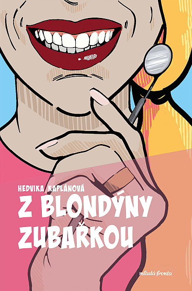 E-kniha Z blondýny zubařkou