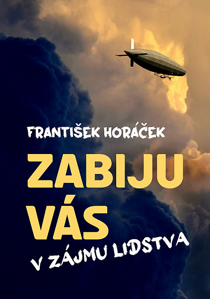 E-kniha Zabiju vás v zájmu lidstva