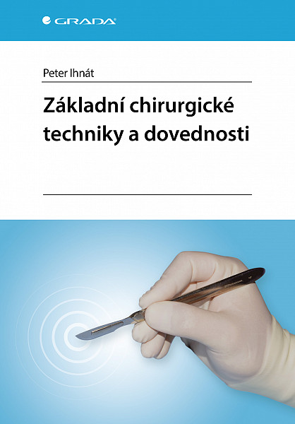 E-kniha Základní chirurgické techniky a dovednosti