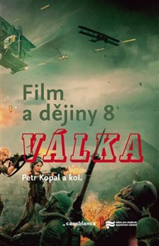 Film a dějiny 8. - Válka