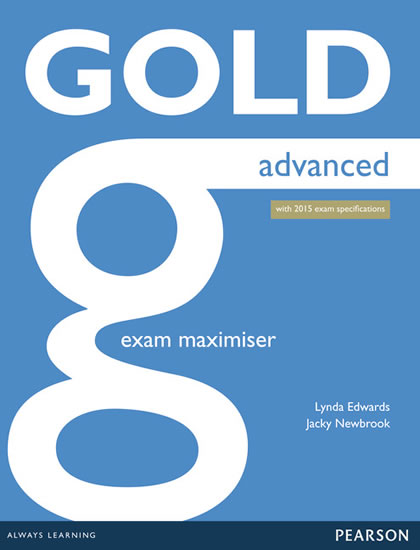 Gold Advanced 2015 Exam Maximiser no key