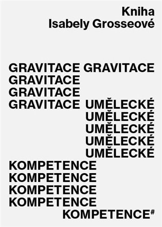 Gravitace umělecké kompetence