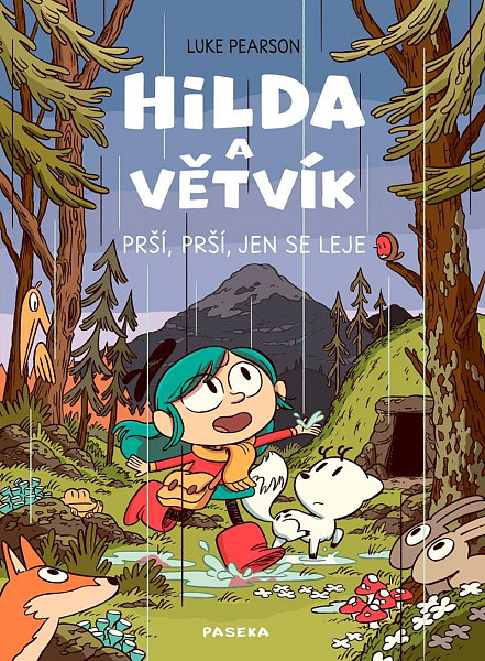 Hilda a Větvík - Prší prší, jen se leje