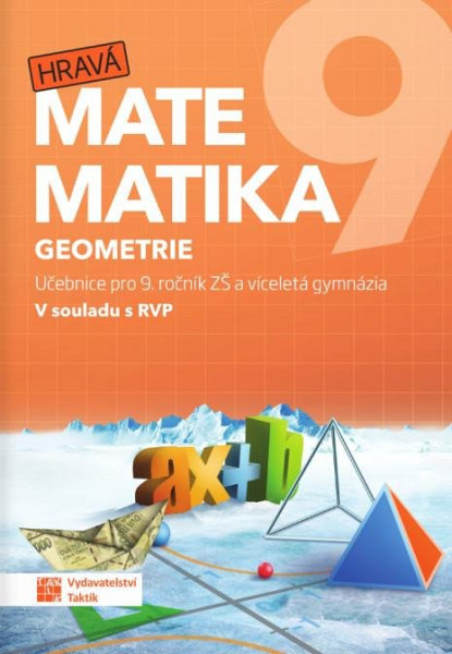 Hravá matematika 9 - učebnice 2. díl (geometrie)