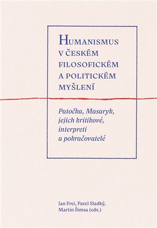 Humanismus v českém filosofickém a politickém myšlení