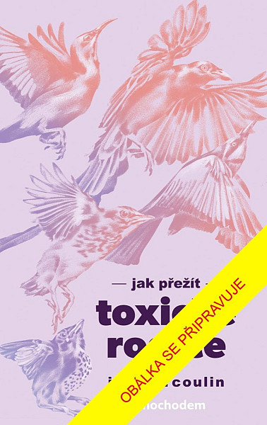 Jak přežít toxické rodiče