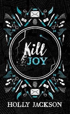 Kill Joy (A Good Girl´s Guide to Murder)