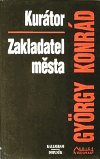 Kurátor / Zakladatel města