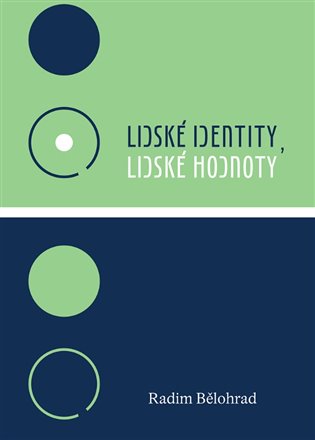 Lidské identity, lidské hodnoty