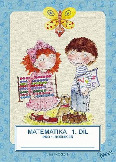 Matematika pro 1. ročník základní školy (1. díl)