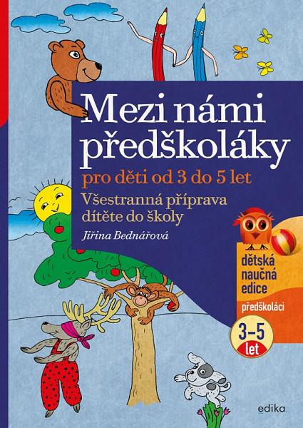 Mezi námi předškoláky pro děti od 3 do 5