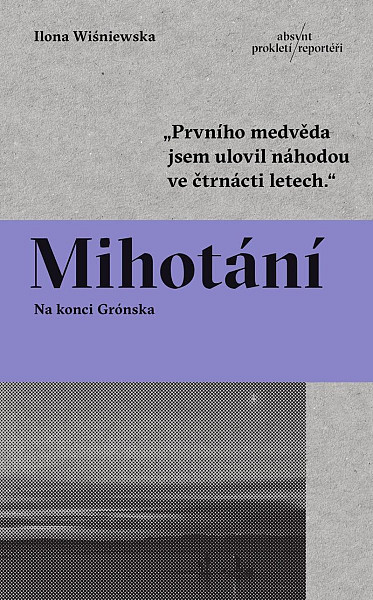 Mihotání - Na konci Grónska