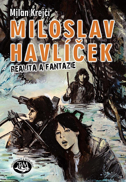 Miloslav Havlíček - Realita a fantazie