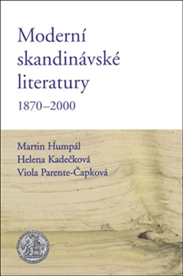 Moderní skandinávské literatury 1870-2000